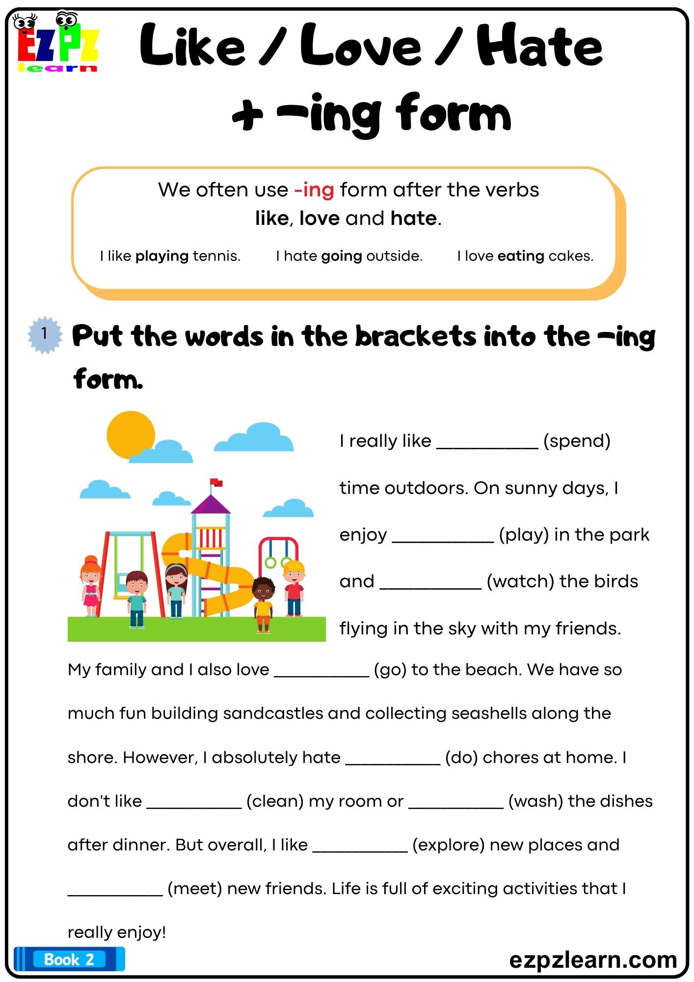 Like, Love, Hate + ing Form Write the correct words. Printable Grammar Worksheet Bk2 pdf
